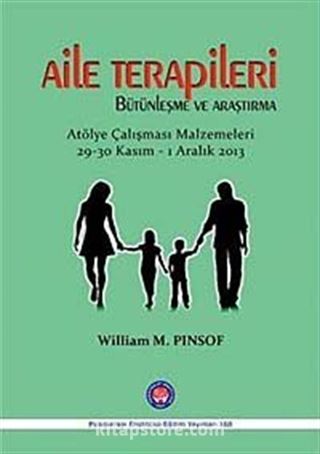 Aile Terapileri Bütünleşme ve Araştırma