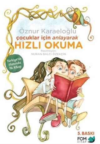Çocuklar İçin Anlayarak Hızlı Okuma
