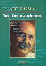 Turan Dursun ve Aydınlanma