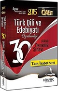 2015 KPSS ÖABT Türk Dili ve Edebiyatı 30 Çözümlü Deneme Sınavı / Tam İsabet Serisi