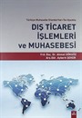Türkiye Muhasebe Standartları ile Uyumlu Dış Ticaret İşlemleri ve Muhasebesi