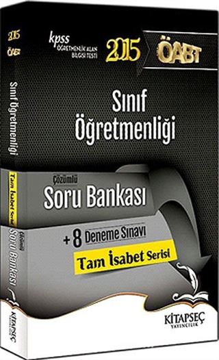 2015 KPSS ÖABT Sınıf Öğretmenliği Çözümlü Soru Bankası +8 Deneme Sınavı / Tam İsabet Serisi
