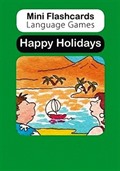 Mini Flashcards Language Games: Happy Holidays (Pack of 40 Flashcards)