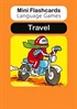 Mini Flashcards Language Games: Travel (Pack of 40 Flashcards)