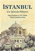 İstanbul - Çar Şehrinin Hikayesi