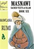 Masnawi Sacred Texts of Islam Book Six