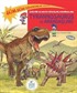 Tyrannosaurus ve Arkadaşları / Zeynep ve Can'ın Dinozor Maceraları