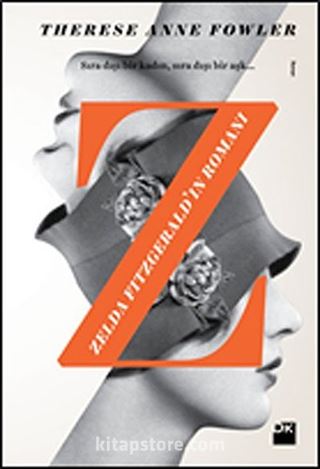 Z - Zelda Fitzgerald'ın Romanı