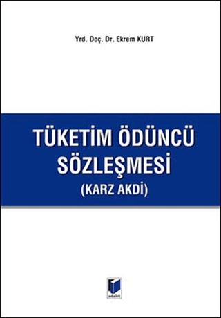Tüketim Ödüncü Sözleşmesi (Karz Akdi)
