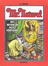 Mr. Natural - Bay Matkap'ın Delici Hikayeleri