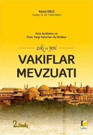 Eski ve Yeni Vakıflar Mevzuatı