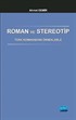 Roman ve Stereotip