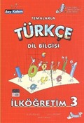 İlköğretim 3 Bay Kalem Temalarla Türkçe Dil Bilgisi