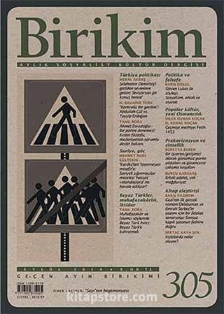 Birikim / Sayı:305 Yıl:2014 / Aylık Sosyalist Kültür Dergisi