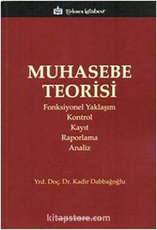 Muhasebe Teorisi / Kadir Dabbağoğlu