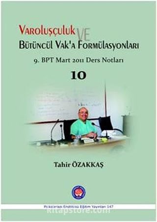 Varoluşçuluk ve Bütüncül Vaka'a Fomülasyonları
