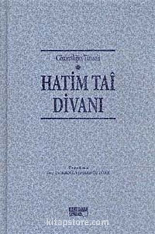Cömertliğin Timsali Hatim Tai Divanı