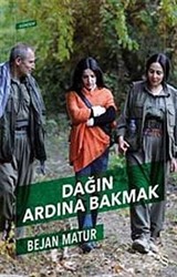 Dağın Ardına Bakmak