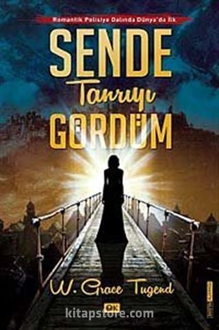 Sende Tanrıyı Gördüm