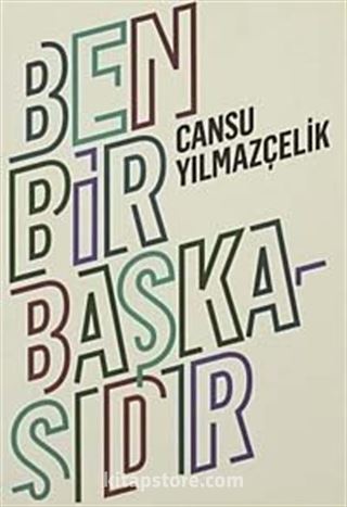 Ben Bir Başkasıdır