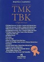 Karşılaştırmalı-Kavram Endeksli TMK TBK İlgili Mevzuat