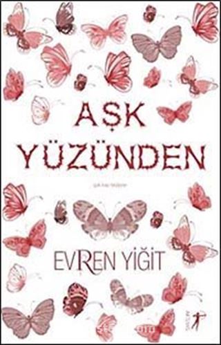 Aşk Yüzünden