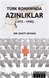Türk Romanında Azınlıklar (1872-1950)