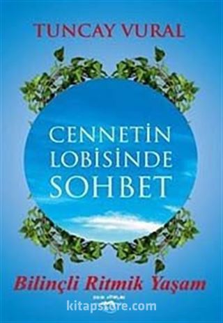 Cennetin Lobisinde Sohbet