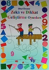 Okul Öncesi Zeka ve Dikkat Geliştirme Oyunları (5+ Yaş) (Kod:97)