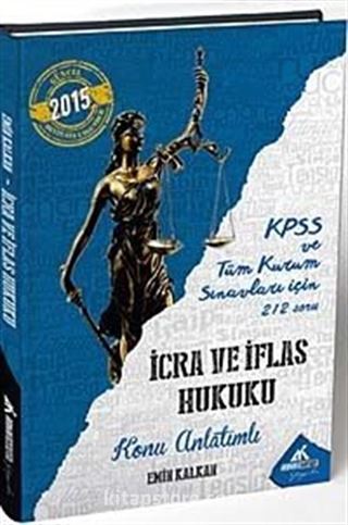 2015 KPSS İcra ve İflas Hukuku Konu Anlatımlı