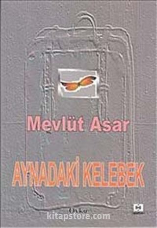 Aynadaki Kelebek
