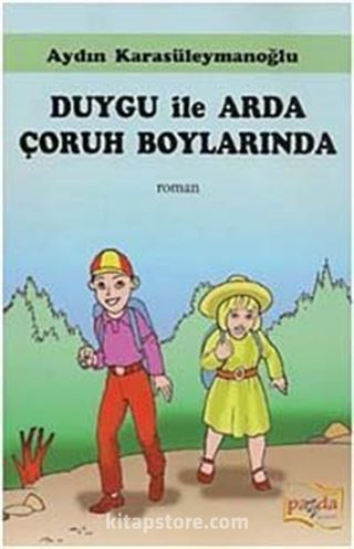 Duygu ile Arda Çoruh Boylarında