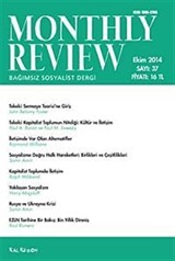 Monthly Review Bağımsız Sosyalist Dergi Sayı:37 Ekim 2014