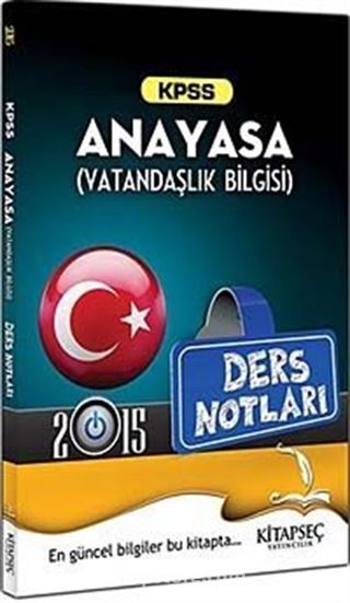 2015 KPSS Anayasa (Vatandaşlık Bilgisi) Ders Notları