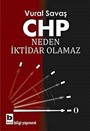 CHP Neden İktidar Olamaz