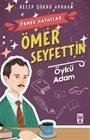 Ömer Seyfettin - Öykü Adam