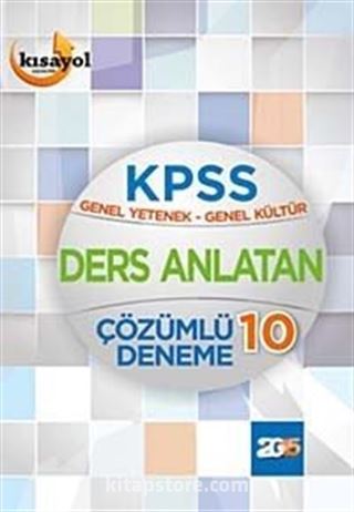 2015 KPSS Genel Yetenek-Genel Kültür Ders Anlatan Çözümlü 10 Deneme