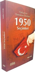Türkiye'nin Demokrasi Devrimi 1950 Seçimleri