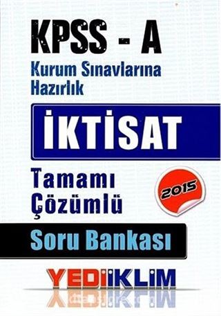 2015 KPSS-A İktisat Tamamı Çözümlü Soru Bankası
