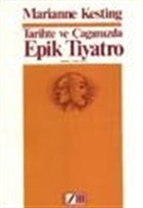 Tarihte ve Çağımızda Epik Tiyatro