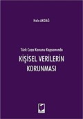 Türk Ceza Kanunu Kapsamında Kişisel Verilerin Korunması