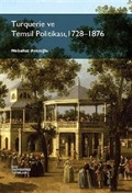 Turquerie ve Temsil Politikası, 1728-1876