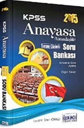 2015 KPSS Anayasa (Vatandaşlık) Tamamı Çözümlü Soru Bankası