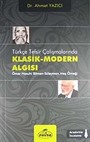 Türkçe Tefsir Çalışmalarında Klasik-Modern Algısı