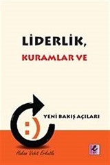 Liderlik, Kuramlar ve Yeni Bakış Açıları