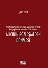 Milletlerarası Mal Satımına İlişkin Sözleşmeler Hakkında Birleşmiş Milletler Antlaşması (CISG) Uyarınca Alıcının Sözleşmeden Dönmesi