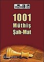 1001 Müthiş Şah - Mat