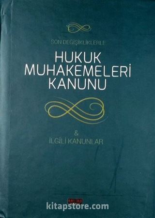 Son Değişikliklerle Hukuk Muhakemeleri Kanunu - İlgili Kanunlar
