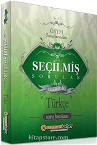 KPSS ÖSYM Sınavlarından Seçilmiş Sorular Türkçe Soru Bankası (Tamamı Çözümlü)