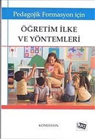 Öğretim İlke ve Yöntemleri (Pedagojik Formasyon İçin)